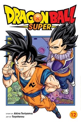 Cover of Dragon Ball Super Vol 12