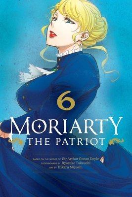 Cover of Moriarty the Patriot Vol 6
