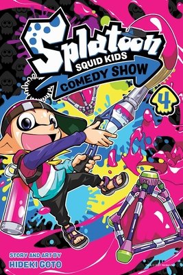 Cover of Splatoon: Squid Kids Comedy Show Vol 4
