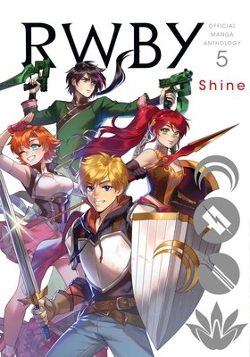 Cover of RWBY: Official Manga Anthology Vol 5