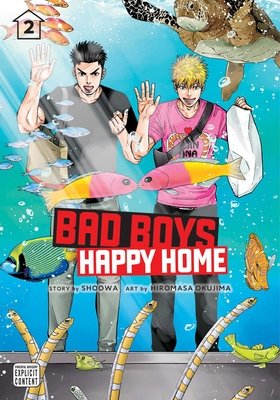 Cover of Bad Boys, Happy Home Vol 2