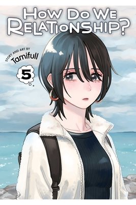 Cover of How Do We Relationship? Vol 5