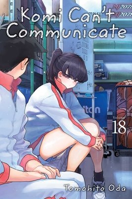 Cover of Komi Can't Communicate Vol 18