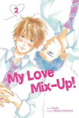 Cover of My Love Mix-Up! Vol 2