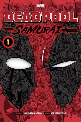 Cover of Deadpool: Samurai Vol. 1