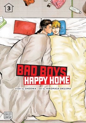 Cover of Bad Boys, Happy Home Vol 3