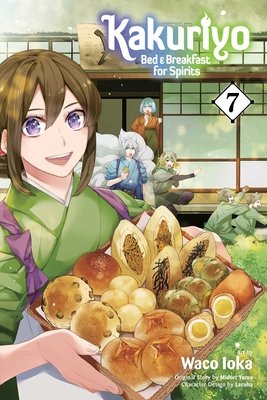 Cover of Kakuriyo: Bed & Breakfast for Spirits Vol 7