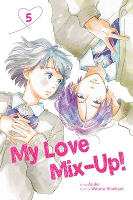 Cover of My Love Mix-Up! Vol 5