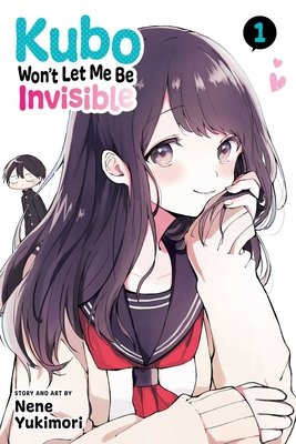 Cover of Kubo Won't Let Me Be Invisible