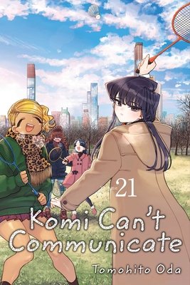Cover of Komi Can't Communicate Vol 21