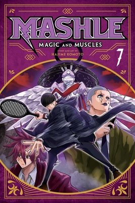 Cover of Mashle: Magic and Muscles Vol 7