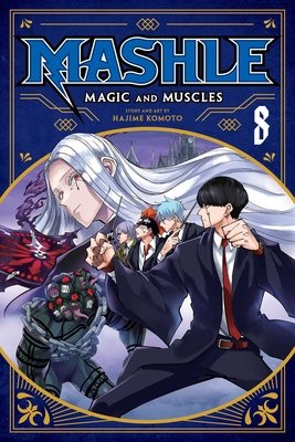 Cover of Mashle: Magic and Muscles Vol 8