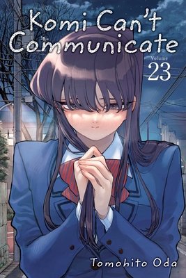 Cover of Komi Can't Communicate Vol 23