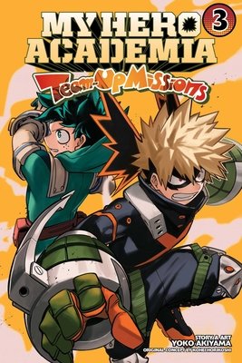 Cover of My Hero Academia: Team-Up Missions Vol 3