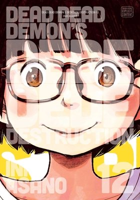 Cover of Dead Dead Demon's Dededede Destruction Vol 12