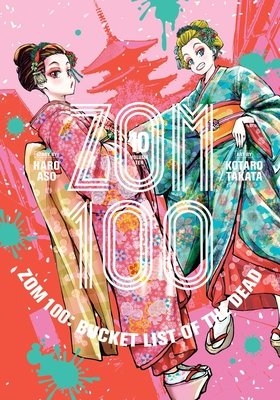 Cover of Zom 100: Bucket List of the Dead Vol 10
