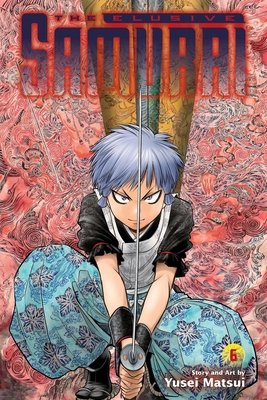 Cover of The Elusive Samurai Vol 6