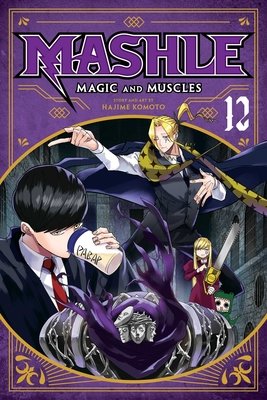 Cover of Mashle: Magic and Muscles Vol 12