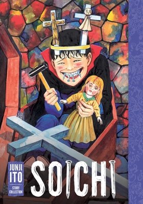 Cover of Soichi: Junji Ito Story Collection Oneshot
