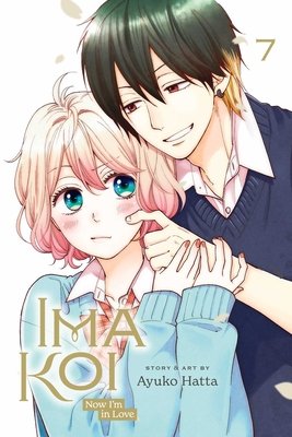 Cover of Ima Koi: Now I'm in Love Vol 7