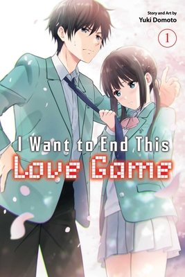Cover of I Want to End This Love Game Vol. 1