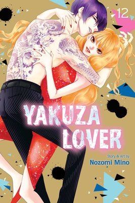 Cover of Yakuza Lover Vol 12