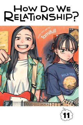 Cover of How Do We Relationship? Vol 11