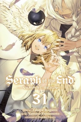 Cover of Seraph of the End: Vampire Reign Vol 31