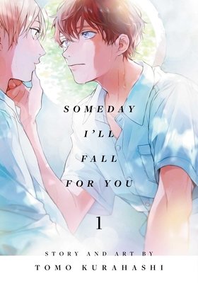 Cover of Someday I'll Fall for You Vol. 1