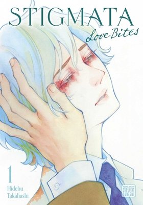 Cover of Stigmata: Love Bites Vol. 1