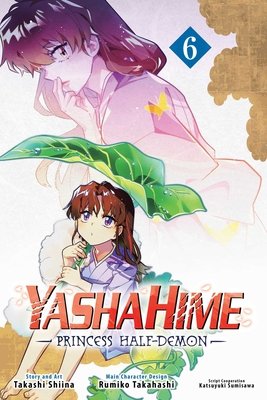 Cover of Yashahime: Princess Half-Demon Vol 6