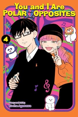 Cover of You and I Are Polar Opposites Vol 4