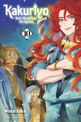 Cover of Kakuriyo: Bed & Breakfast for Spirits Vol 10