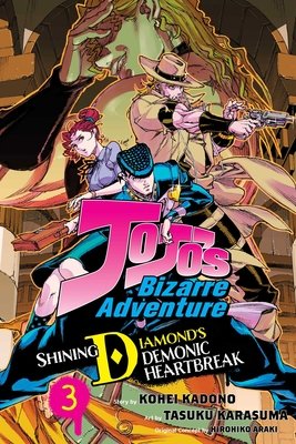 Cover of JoJo's Bizarre Adventure: Shining Diamond's Demonic Heartbreak Vol 3