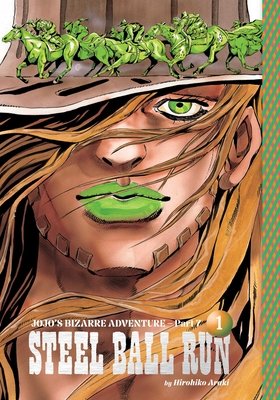 Cover of JoJo's Bizarre Adventure: Part 7--Steel Ball Run