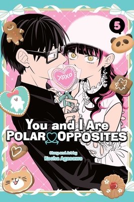 Cover of You and I Are Polar Opposites Vol 5