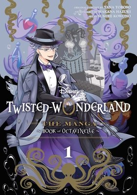 Cover of Disney Twisted-Wonderland: The Manga - Book of Octavinelle Vol. 1
