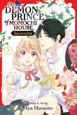 Cover of The Demon Prince of Momochi House: Succession Vol. 1
