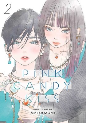 Cover of Pink Candy Kiss Vol 2