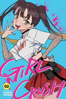 Cover of Girl Crush Vol 2