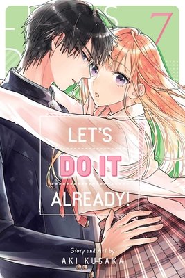 Cover of Let's Do It Already! Vol 7