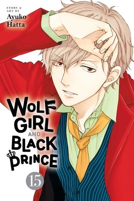 Cover of Wolf Girl and Black Prince Vol 15