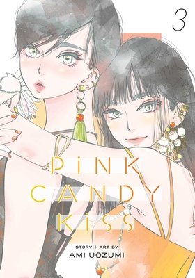 Cover of Pink Candy Kiss Vol 3