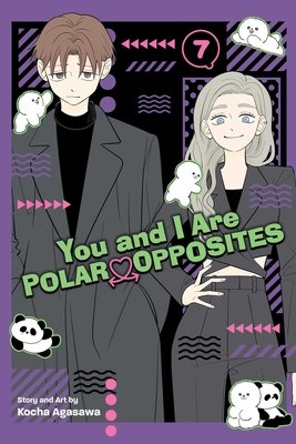 Cover of You and I Are Polar Opposites Vol 7