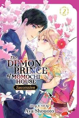 Cover of The Demon Prince of Momochi House: Succession Vol 2