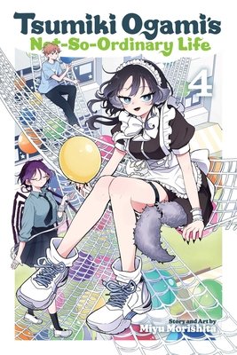 Cover of Tsumiki Ogami’s Not-So-Ordinary Life Vol 4