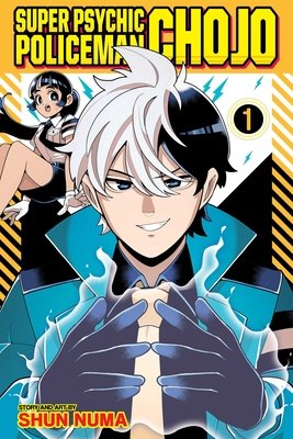 Cover of Super Psychic Policeman Chojo Vol. 1