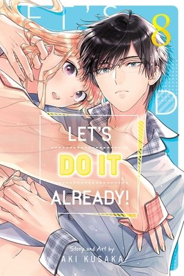 Cover of Let's Do It Already! Vol 8
