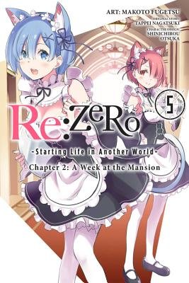 Cover of Re:ZERO -Starting Life in Another World- Chapter 2: A Week at the Mansion Vol. 5