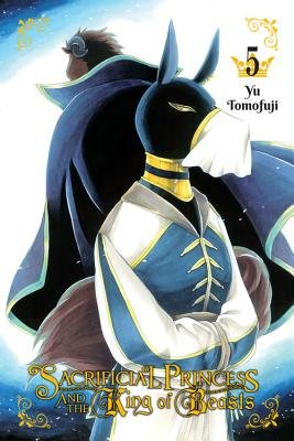 Cover of Sacrificial Princess & the King of Beasts Vol 5